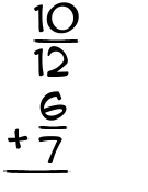 What is 10/12 + 6/7?