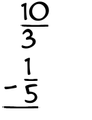 What is 10/3 - 1/5?