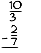 What is 10/3 - 2/7?