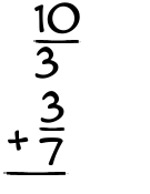 What is 10/3 + 3/7?