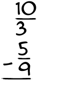 What is 10/3 - 5/9?
