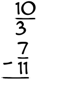 What is 10/3 - 7/11?