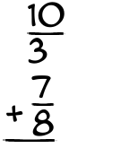 What is 10/3 + 7/8?