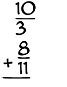 What is 10/3 + 8/11?
