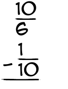 What is 10/6 - 1/10?