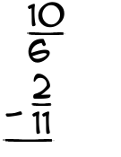 What is 10/6 - 2/11?