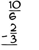 What is 10/6 - 2/3?