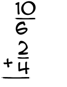 What is 10/6 + 2/4?