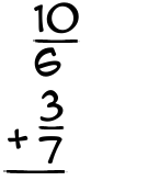 What is 10/6 + 3/7?