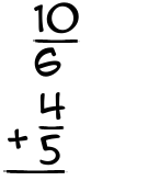 What is 10/6 + 4/5?