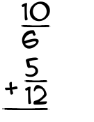 What is 10/6 + 5/12?
