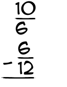What is 10/6 - 6/12?