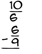 What is 10/6 - 6/9?