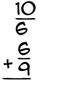 What is 10/6 + 6/9?