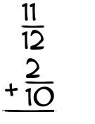 What is 11/12 + 2/10?