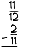 What is 11/12 - 2/11?