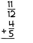 What is 11/12 + 4/5?