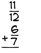 What is 11/12 + 6/7?