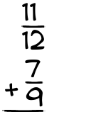 What is 11/12 + 7/9?