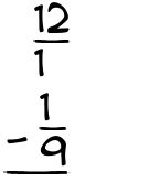 What is 12/1 - 1/9?