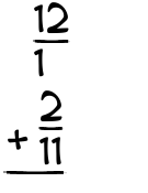 What is 12/1 + 2/11?