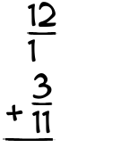 What is 12/1 + 3/11?