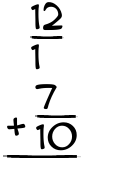 What is 12/1 + 7/10?