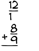 What is 12/1 + 8/9?