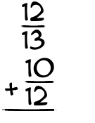 What is 12/13 + 10/12?