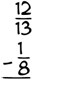 What is 12/13 - 1/8?