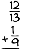 What is 12/13 + 1/9?