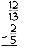 What is 12/13 - 2/5?