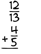 What is 12/13 + 4/5?