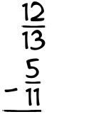What is 12/13 - 5/11?