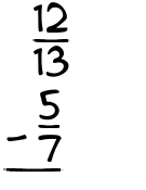 What is 12/13 - 5/7?