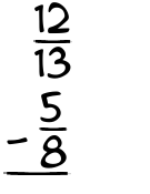 What is 12/13 - 5/8?