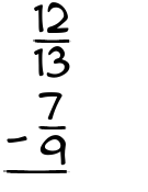 What is 12/13 - 7/9?