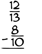 What is 12/13 - 8/10?