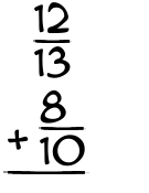 What is 12/13 + 8/10?