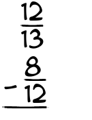 What is 12/13 - 8/12?
