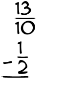 What is 13/10 - 1/2?
