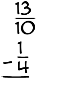 What is 13/10 - 1/4?