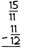 What is 15/11 - 11/12?