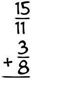 What is 15/11 + 3/8?