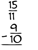 What is 15/11 - 9/10?