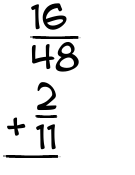 What is 16/48 + 2/11?