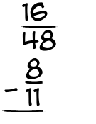 What is 16/48 - 8/11?