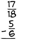 What is 17/18 - 5/6?