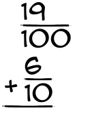 What is 19/100 + 6/10?