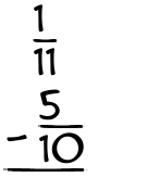 What is 1/11 - 5/10?